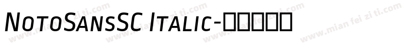 NotoSansSC Italic字体转换